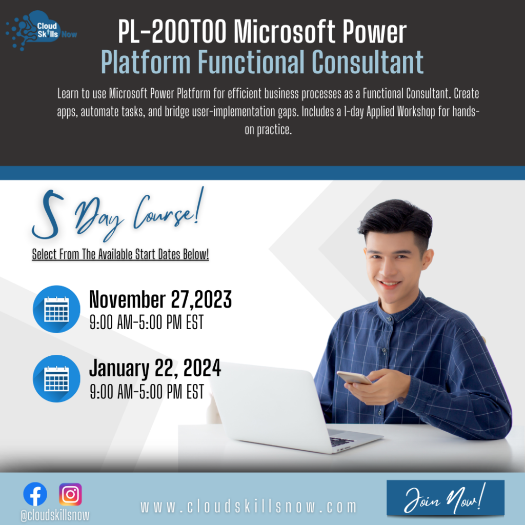 PL-200T00 Microsoft Power Platform Functional Consultant- Cloud SKills Now